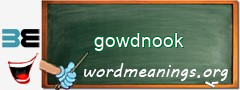 WordMeaning blackboard for gowdnook